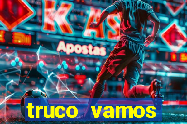 truco vamos download pc